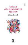 Onlar Gölgesindeydi Mumun