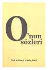 O'nun Sözleri & Yaşamınızda Fark Yaratan Sözler