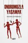 Onurumuzla Yaşamak