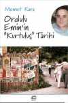 Ordulu Emin'in Kurtuluş Tarihi