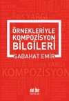 Örnekleriyle Kompozisyon Yazma Sanatı