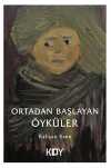 Ortadan Başlayan Öyküler
