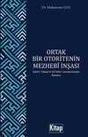 Ortak Bir Otoritenin Mezhebi İnşası - Said B. Cüberyin Şii Tefsir Literatüründeki Konumu