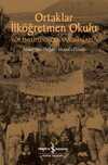 Ortaklar İlköğretmen Okulu & Köy Enstitüsünden Yansımalarla