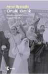 Örtülü Kimlik & İslamcı Kadın Kimliğinin Oluşum Öğeleri