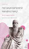 Osho / Her Şeye Sahipsiniz Kendiniz Hariç! / Yeni Bir Yaşamın Anahtarı