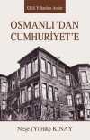 OsmanlI'dan Cumhuriyet'e & Ellili Yıllardan Anılar