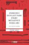 Osmanlı Devleti'nde Fikri Mülkiyet Hakları