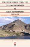 Osmanlı Döneminde 1725-1920 Keban Madeni Eminleri ve Keban Kaymakamları