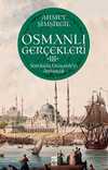 Osmanlı Gerçekleri 3 - Sorularla Osmanlıyı Anlamak