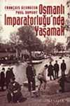 Osmanlı İmparatorluğu'nda Yaşamak