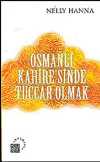 Osmanlı Kahire'sinde Tüccar Olmak