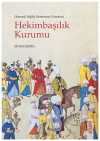 Osmanlı Sağlık Sisteminin Yönetimi Hekimbaşılık Kurumu