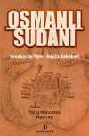 Osmanlı Sudanı & Sevakin'de Türk-İngiliz Rekabeti