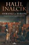 Osmanlı ve Avrupa & Osmanlı Devleti'nin Avrupa Tarihindeki Yeri