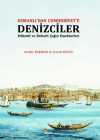 Osmanlı'dan Cumhuriyet'e Denizciler & Yelkenli ve Buharlı Çağın Emektarları