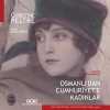 Osmanlı'dan Cumhuriyet'e Kadınlar & Bir Kartpostal Koleksiyonu (1880-1930)