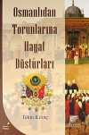 Osmanlıdan Torunlarına Hayat Düsturları