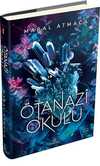 Ötanazi Okulu 1
