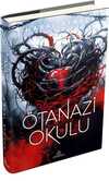 Ötanazi Okulu 4