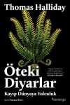 Öteki Diyarlar & Kayıp Dünyaya Yolculuk