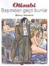Otisabi / Başımdan Geçti Bunlar