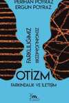 Otizm & Farkındalık ve İletişim