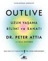 Outlive & Uzun Yaşama Bilimi ve Sanatı