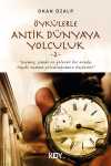 Öykülerle Antik Dünyaya Yolculuk 2