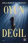 Oyun Değil