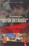 Oyun İçinde Oyun "Büyük Ortadoğu"
