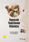 Oyuncak Temizleme Kılavuzu