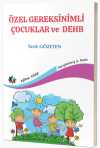 Özel Gereksinimli Çocuklar ve Dehb