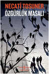 Özgürlük Masalı