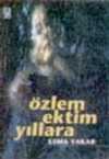 Özlem Ektim Yıllara