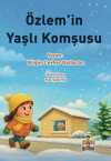 Özlem'in Yaşlı Komşusu