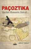 Paçoztika & Tarihin Romanla Tahrifi