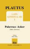 Palavracı Asker / Latin Komedyaları 1