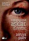 Paramparça Aşklar Hayatlar