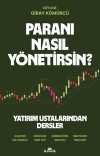 Paranı Nasıl Yönetirsin? & Yatırım Ustalarından Dersler