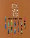 Paris - İstanbul - Nice - Retrospektif / Retrospective
