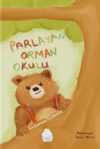 Parlayan Orman Okulu