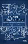 Patent Hikayeleri 1 & İhtiyaçtan Doğan İcatların Gerçek Öyküleri