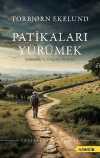 Patikaları Yürümek & Zamanda ve Doğada Yürüyüş