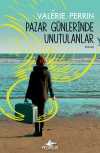 Pazar Günlerinde Unutulanlar