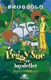 Peggy Sue ve Hayaletler -2 / Beyaz Taşın Labirenti