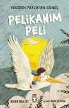 Pelikanım Peli / Yeniden Parlayan Güneş