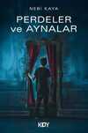 Perdeler ve Aynalar