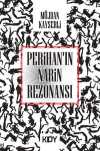 Perihan'ın Narin Rezonansı