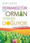 Permakültür / Bir Orman Yeniden Doğuyor